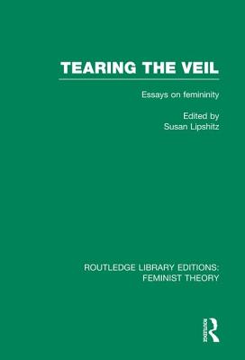 Tearing the Veil (RLE Feminist Theory)