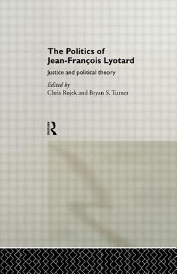 The Politics of Jean-Francois Lyotard