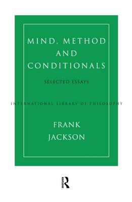 Mind, Method and Conditionals