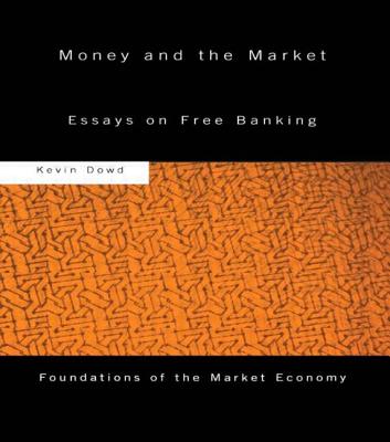 Money and the Market