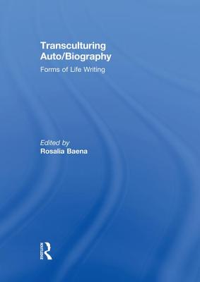 Transculturing Auto/Biography