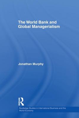 The World Bank and Global Managerialism