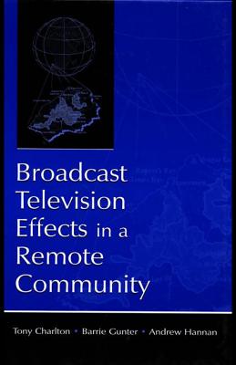 Broadcast Television Effects in A Remote Community