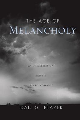 The Age of Melancholy