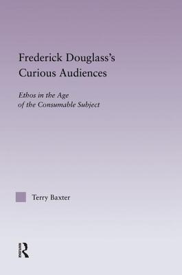 Frederick Douglass's Curious Audiences