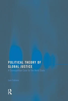 Political Theory of Global Justice
