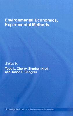 Environmental Economics, Experimental Methods