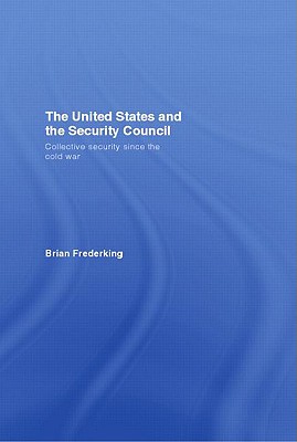 The United States and the Security Council