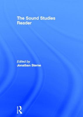The Sound Studies Reader