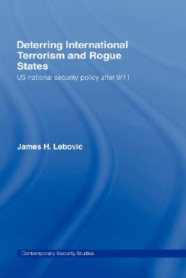 Deterring International Terrorism and Rogue States