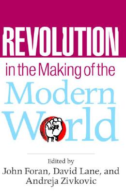 Revolution in the Making of the Modern World