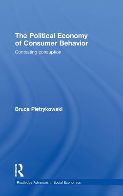 The Political Economy of Consumer Behavior