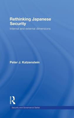 Rethinking Japanese Security