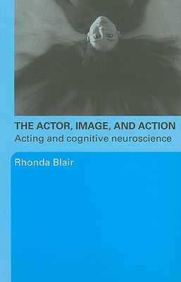 The Actor, Image, and Action