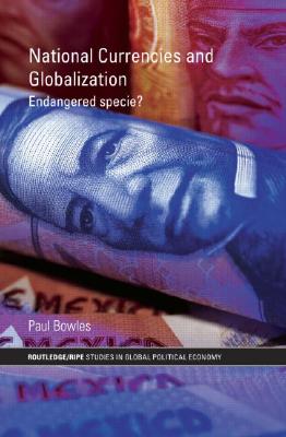 National Currencies and Globalization