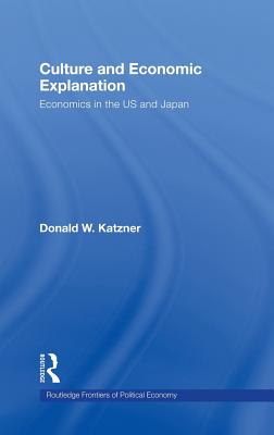 Culture and Economic Explanation