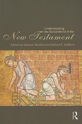 Understanding the Social World of the New Testament