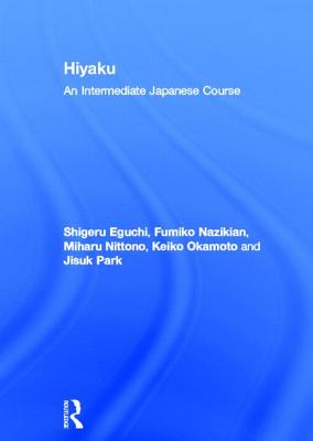 Hiyaku:  An Intermediate Japanese Course