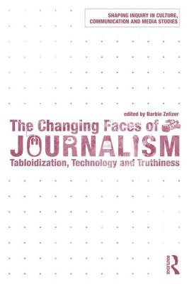 The Changing Faces of Journalism