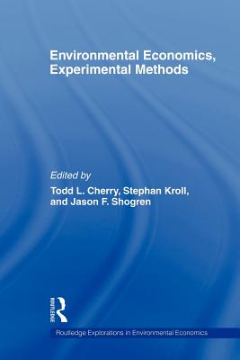 Environmental Economics, Experimental Methods