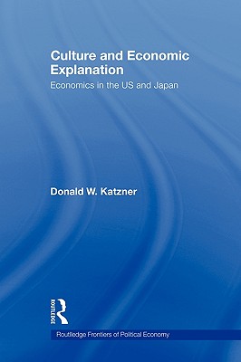 Culture and Economic Explanation