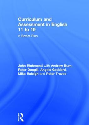 Curriculum and Assessment in English 11 to 19