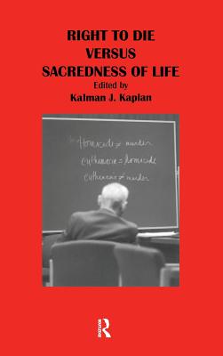 Right to Die Versus Sacredness of Life