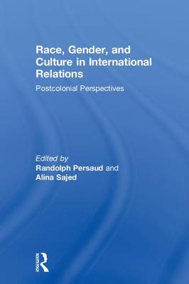 Race, Gender, and Culture in International Relations