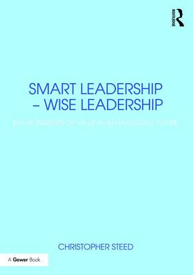 Smart Leadership - Wise Leadership