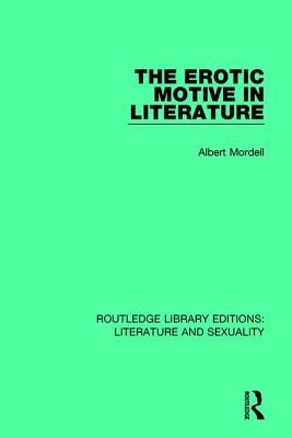 The Erotic Motive in Literature