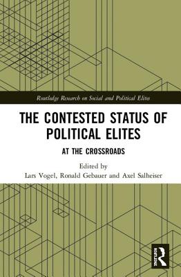 The Contested Status of Political Elites