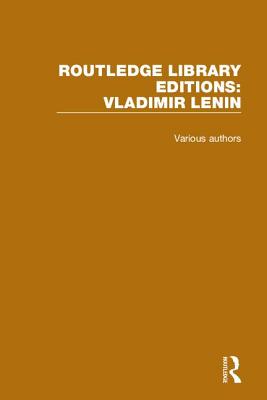 Routledge Library Editions: Vladimir Lenin