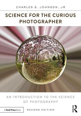 Science for the Curious Photographer