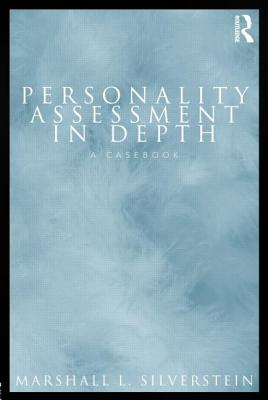 Personality Assessment in Depth