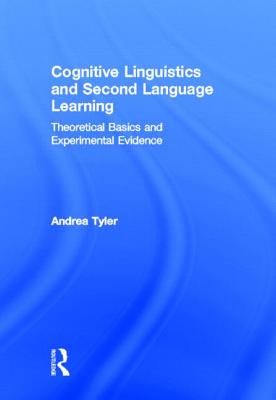 Cognitive Linguistics and Second Language Learning