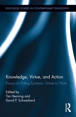 Knowledge, Virtue, and Action