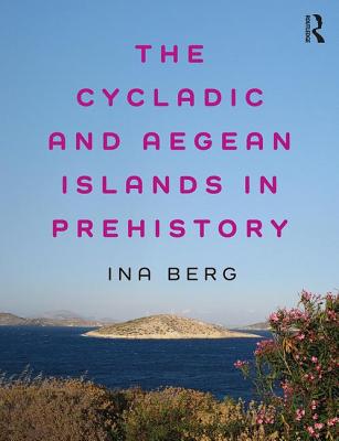 The Cycladic and Aegean Islands in Prehistory