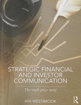 Strategic Financial and Investor Communication