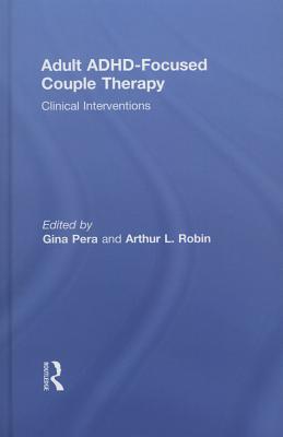 Adult ADHD-Focused Couple Therapy