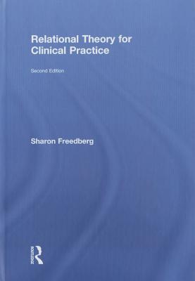 Relational Theory for Clinical Practice