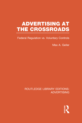 Advertising at the Crossroads (RLE Advertising)