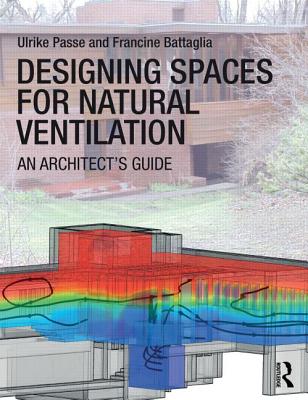 Designing Spaces for Natural Ventilation