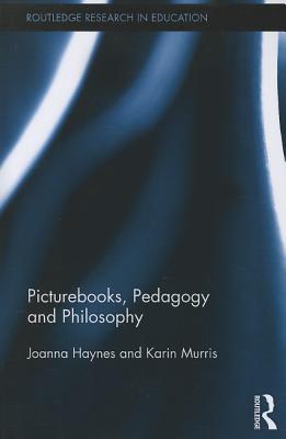 Picturebooks, Pedagogy and Philosophy