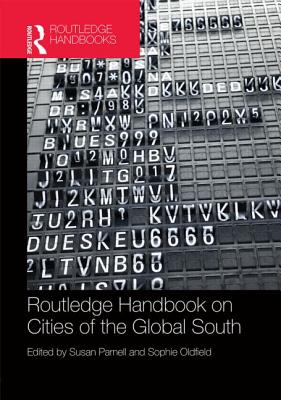 The Routledge Handbook on Cities of the Global South