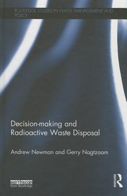 Decision-making and Radioactive Waste Disposal