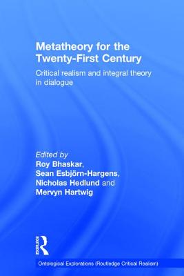 Metatheory for the Twenty-First Century