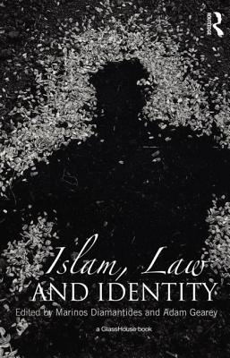 Islam, Law and Identity