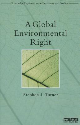 A Global Environmental Right