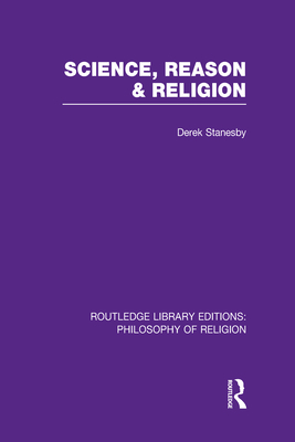 Science, Reason and Religion