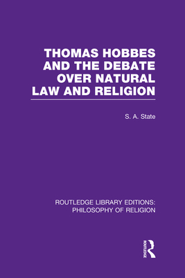 Thomas Hobbes and the Debate over Natural Law and Religion